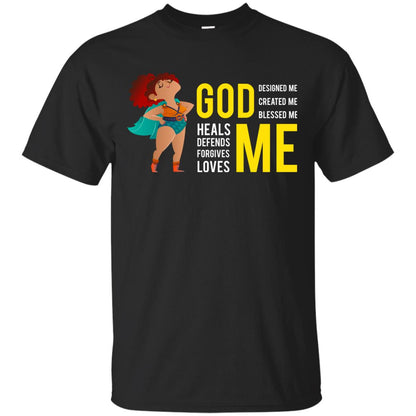 God Designed Me Created Me Blessed Me Best Shirt For Women Black