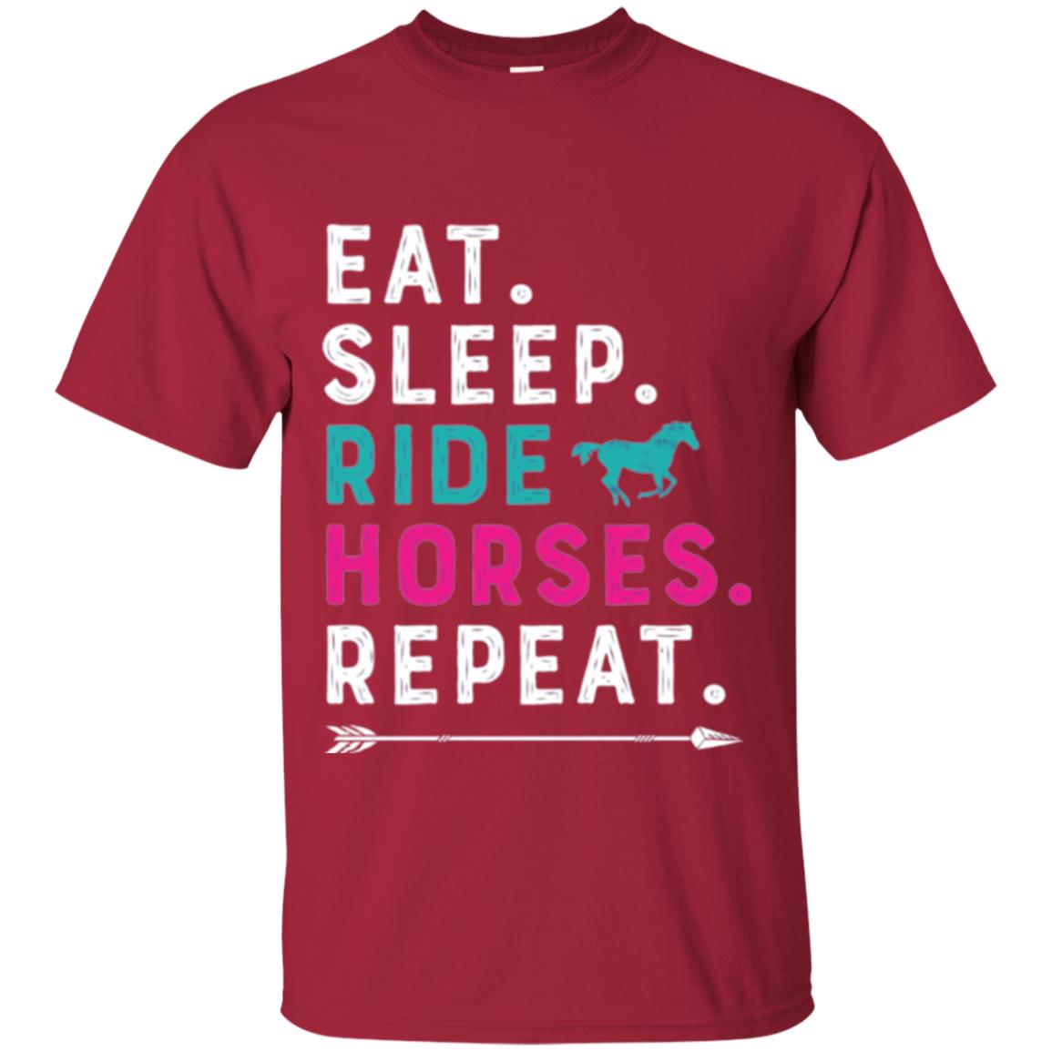 Horseback Lovers T-shirt Eat Sleep Ride Horses Repeat Cardinal