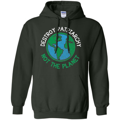 Women_s Right T-shirt Destroy The Patriarchy Not The Planet Forest Green