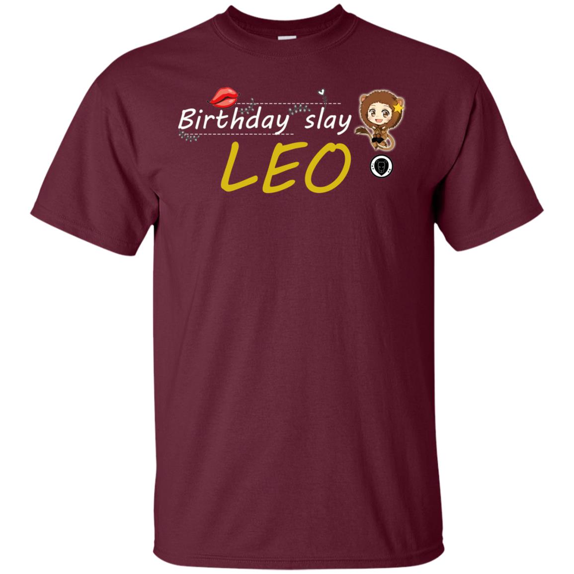 Cute Leo Girl Birthday Lip Slay T-shirt Maroon