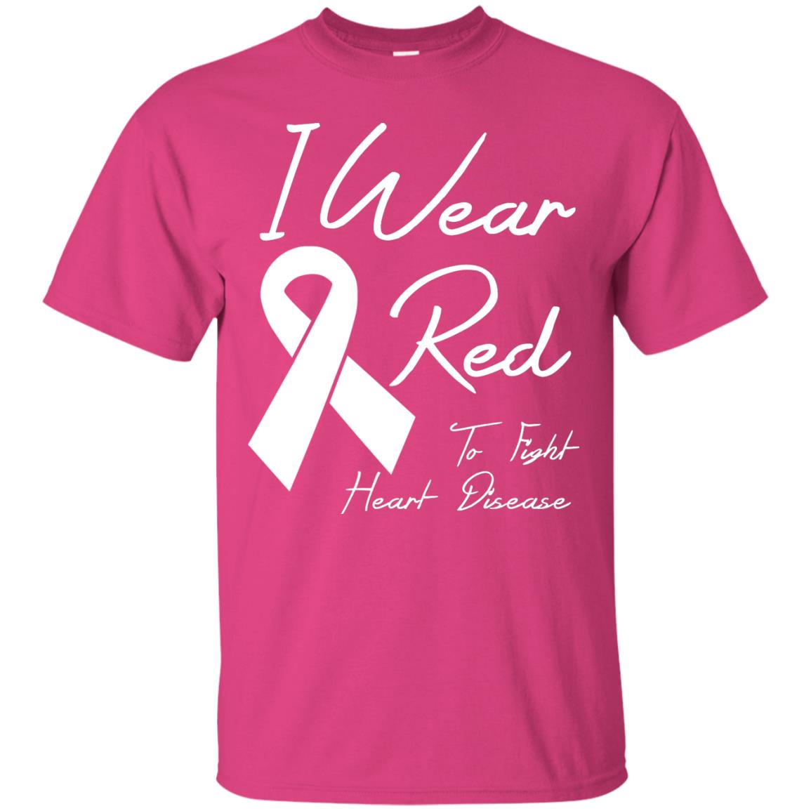Heart Disease Awareness T-shirt I Wear Red To Fight Heart Disease Heliconia