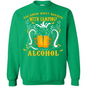 You Know What Rhymes With Camping Alcohol Beer Camping Gift ShirtG180 Gildan Crewneck Pullover Sweatshirt 8 oz.