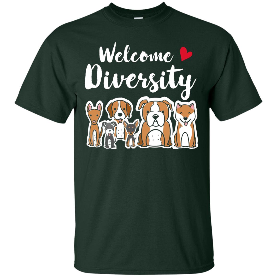 Dog Lover T-shirt Welcome Diversity Forest