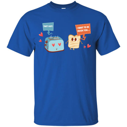 I Want To Be Inside You That_s Hot Funny Sandwich T-shirt Royal