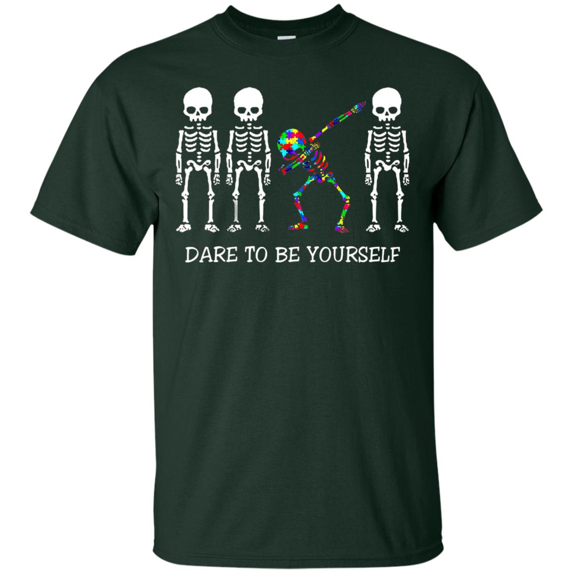 Dare To Be Yourself Autism Awareness T-shirt Forest