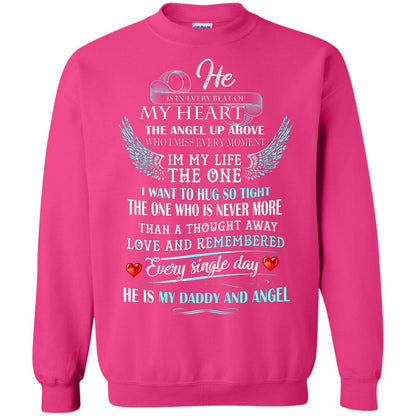 He Is In Every Beat Of My Heart The Angel Up Above He Is My Dad And Angel Shirt Heliconia