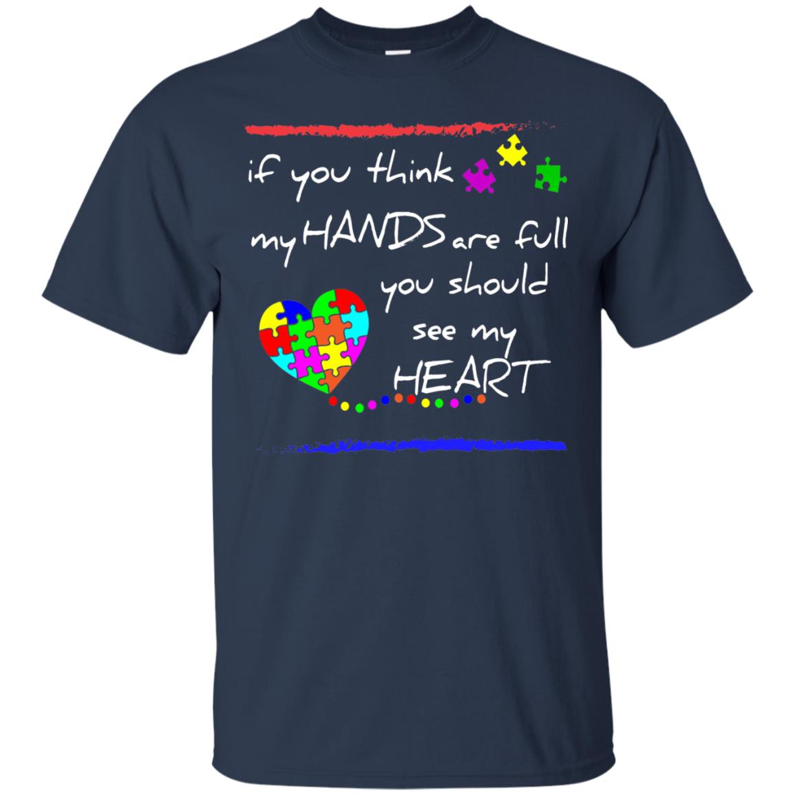 You Should See My Heart Autism Awareness T-shirt Navy