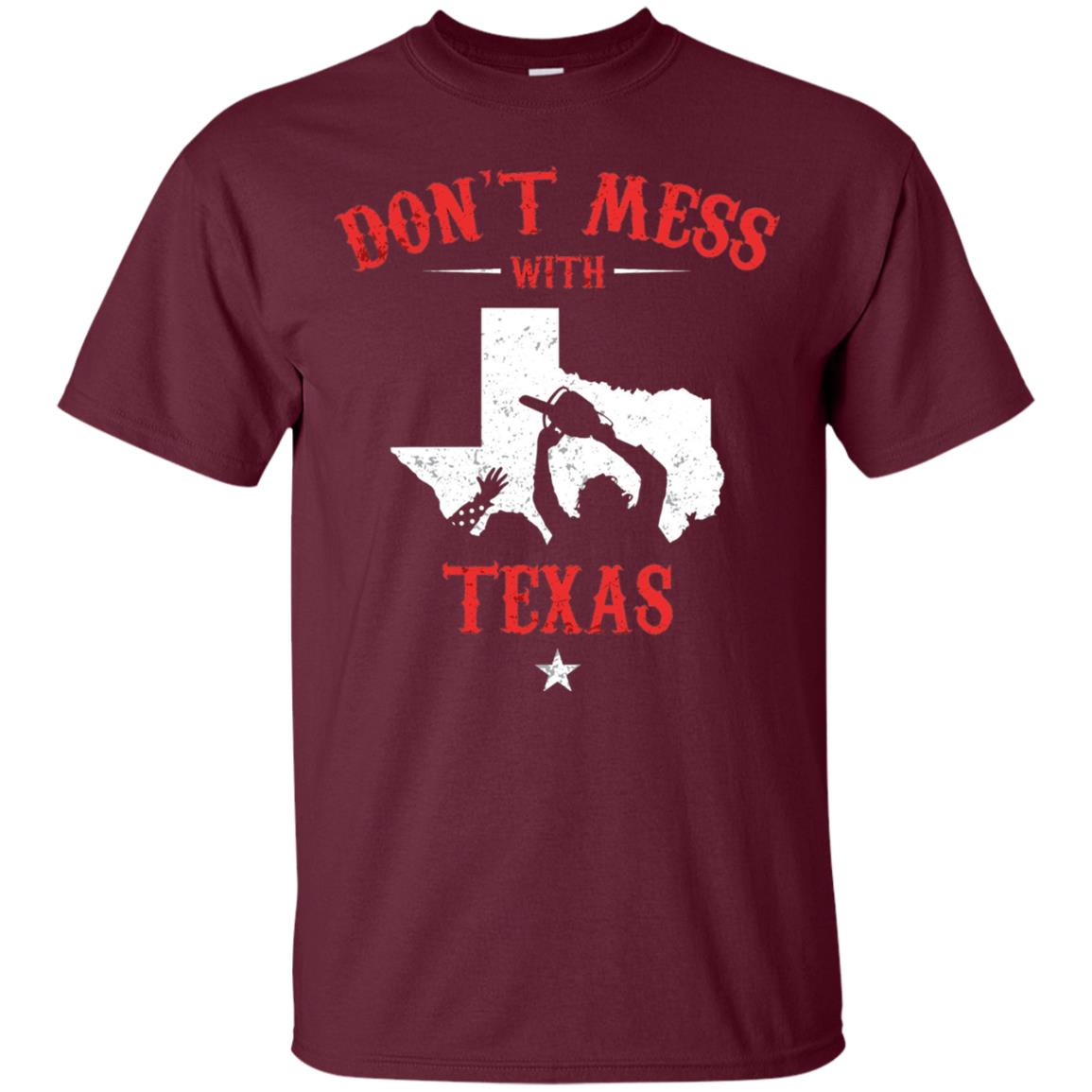 Don_t Mess With Texas Chainsaw T-shirt Maroon