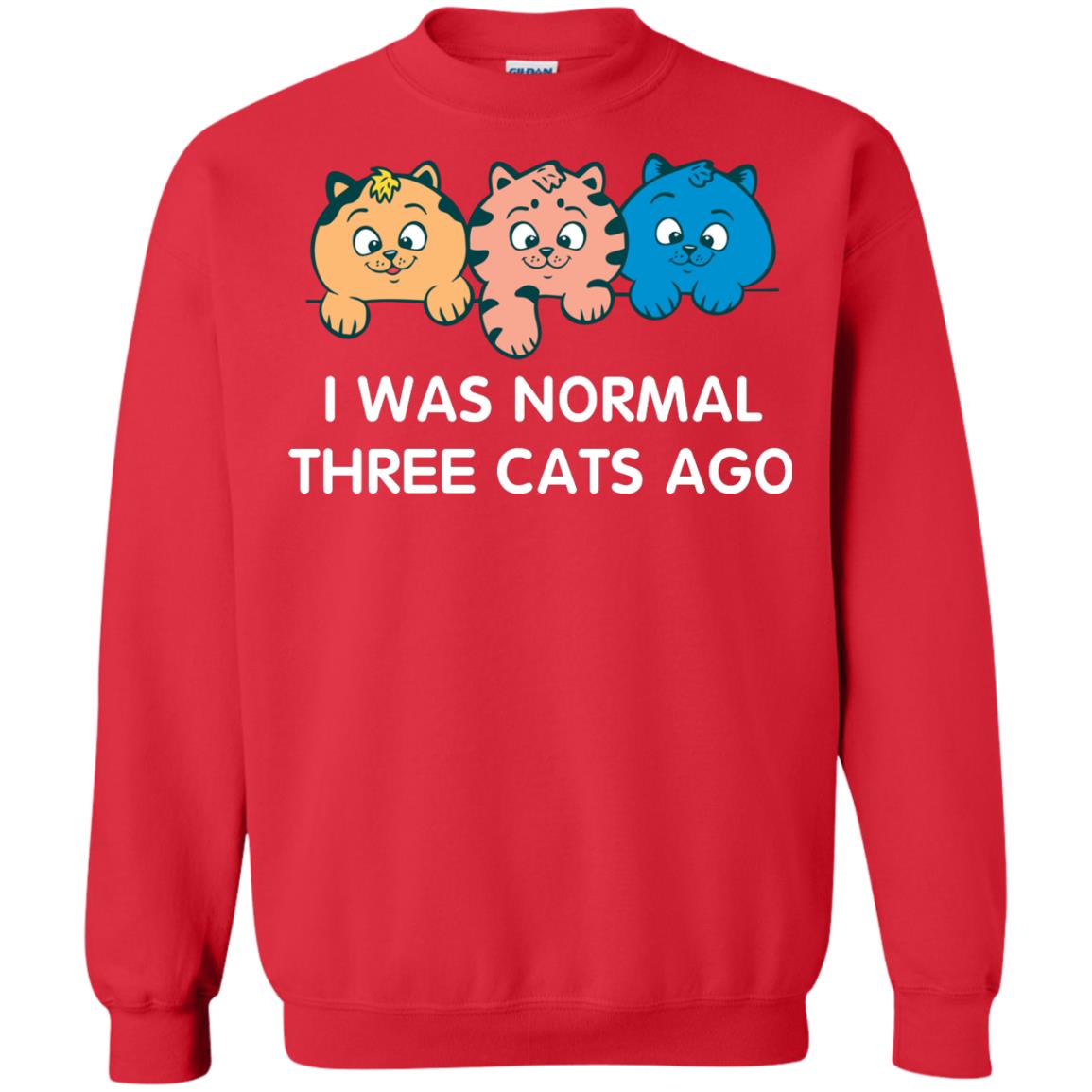 Cat Lover T-shirt I Was Normal Three Cats Ago Red