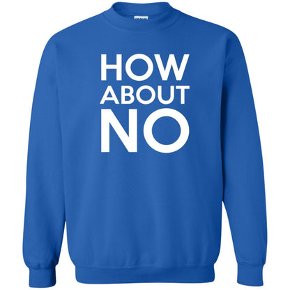 How About No T-shirt Royal