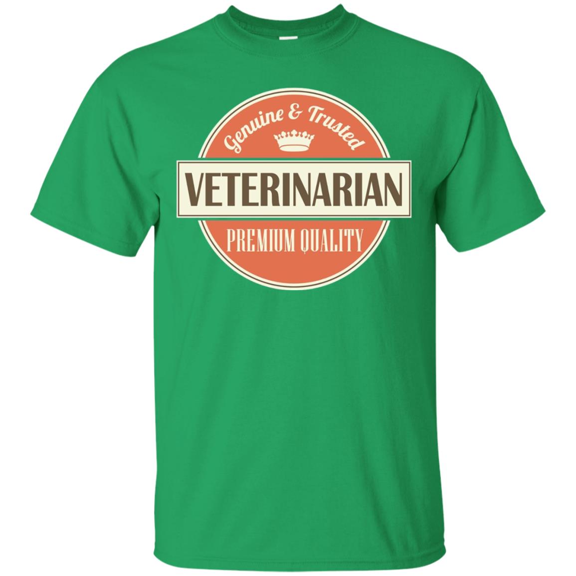 Veterinarian T-shirt Genuine And Trusted Permium Quality