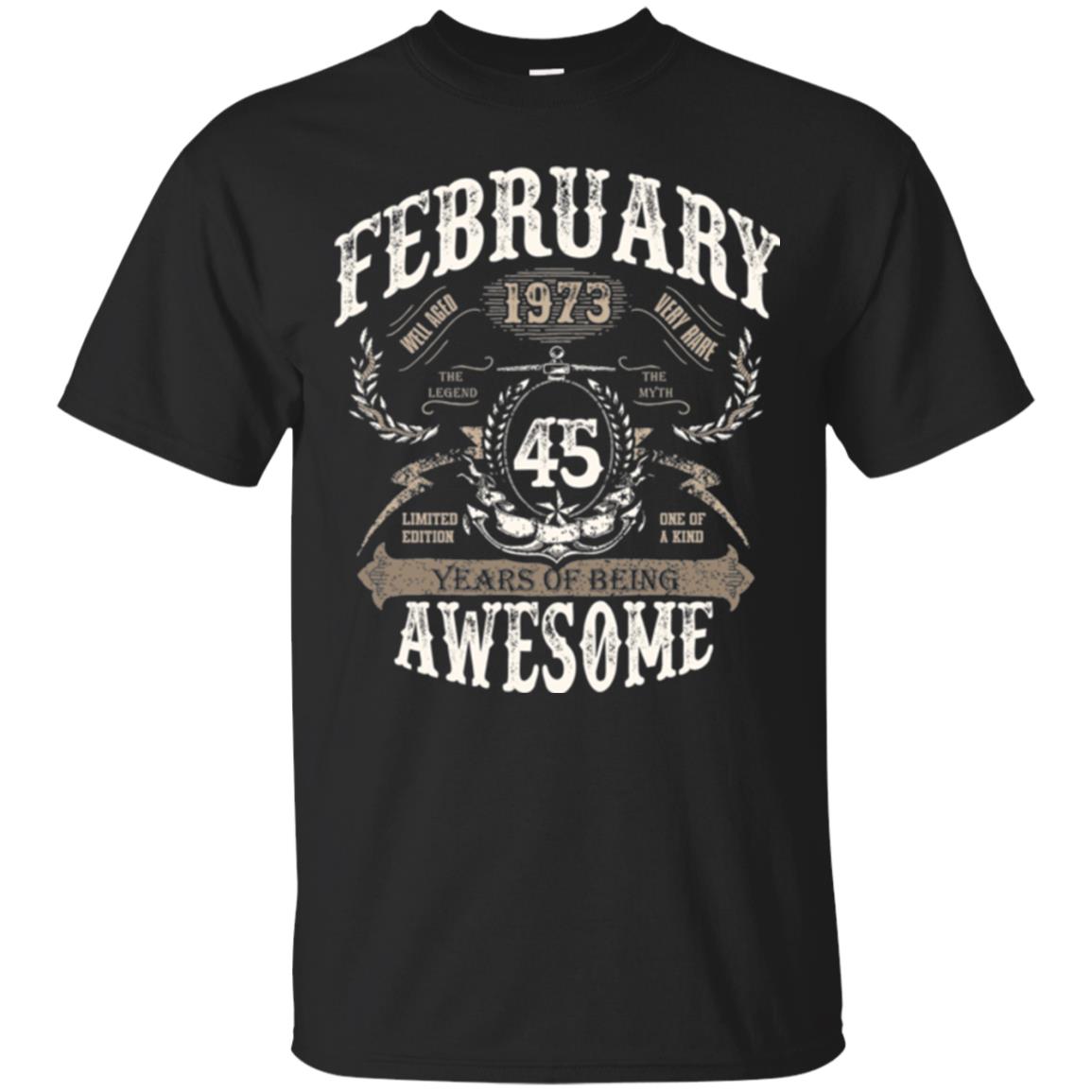 February 1973 45 Years Of Being Awesome T-shirt 45 Years Old Black