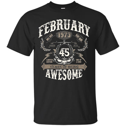 February 1973 45 Years Of Being Awesome T-shirt 45 Years Old Black
