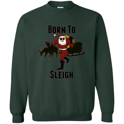 Christmas T-shirt Born To Sleigh T-shirt Forest Green