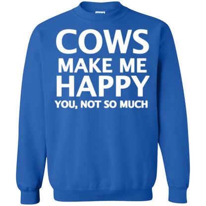 Cow Lovers T-shirt Cows Make Me Happy You Not So Much Royal