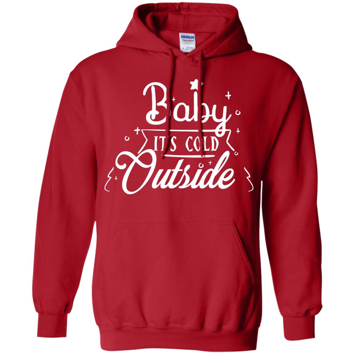 Baby It's Cold Outside X-mas Quote Gift Shirt Red