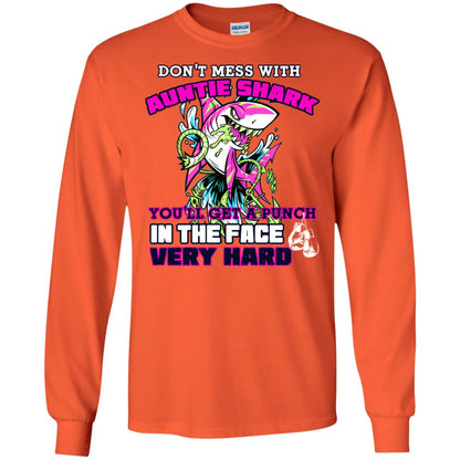 Don't Mess With Auntie Shark You'll Get A Punch In The Face Very Hard Family Shark Shirt Orange