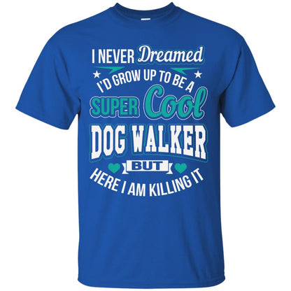 Funny Dog Walker T-shirt Super Cool Dog Walker Royal