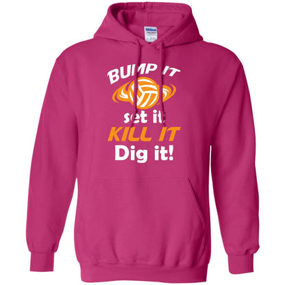 Bump It Set It Kill It Dig It Volleyball Lover T-shirt Heliconia