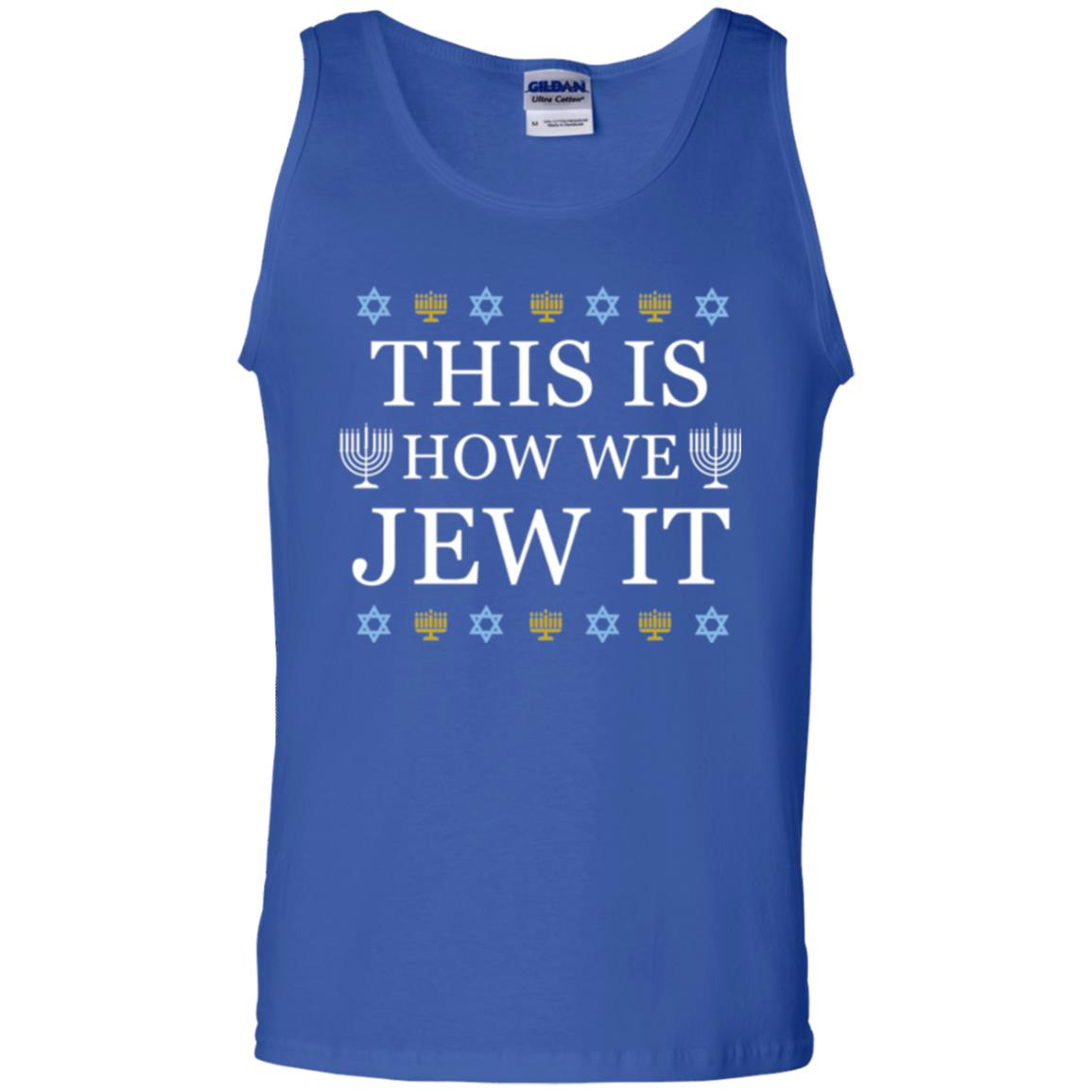 Funny Hanukkah T-shirt This Is How We Jew It Royal
