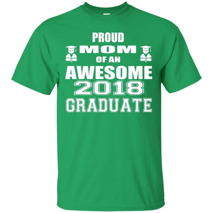 Mommy Shirt Proud Mom Of An Awesome 2018 Graduate Irish Green