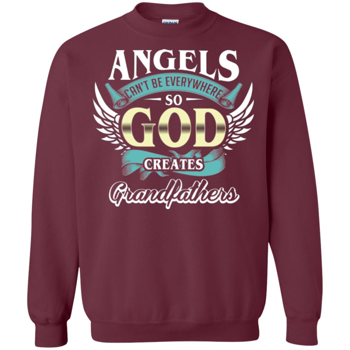 Angels Cant Be Everywhere So God Creates Grandfathers Maroon