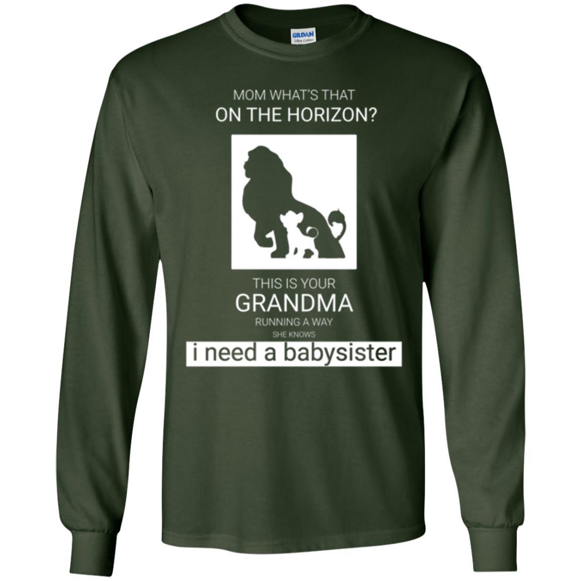 Mommy T-shirt What_s Is That On The Horizon This Is Your Grandma