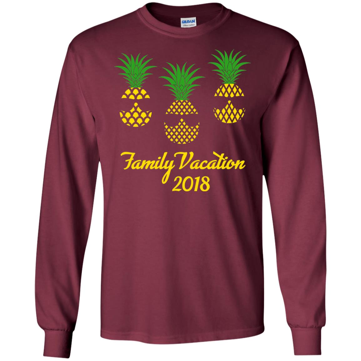 Family Vacation 2018 Shirt Hawaii Pineapple Sunglasses Maroon
