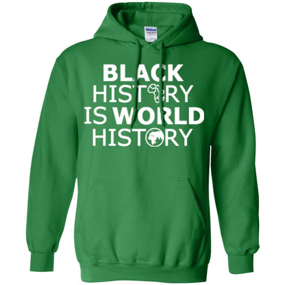 Black History Is World History T-shirt Irish Green