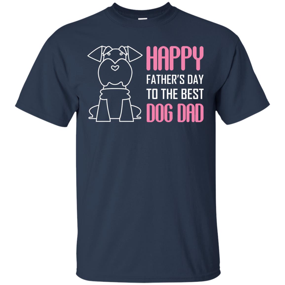 Happy Father's Day To The Best Dog Dad Navy