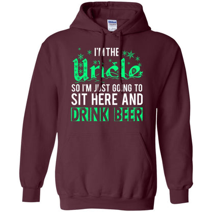 Uncle T-shirt I_m Just Going To Sit Here And Drink Beer Maroon