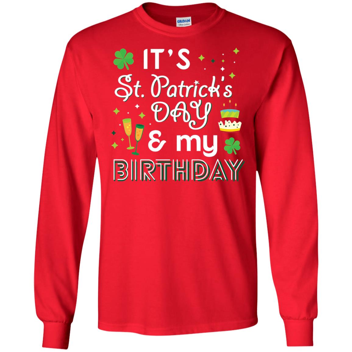 Funny My Birthday St Patricks Day Drinking T-shirt Red