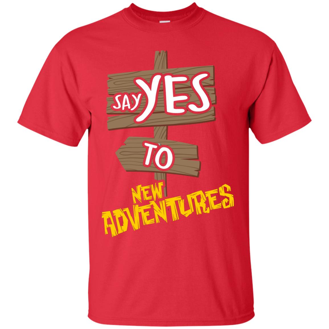 Say Yes To New Adventures Travel Explore Wanderlust Gift Shirt Red