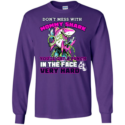 Don't Mess With Mommy Shark You'll Get A Punch In The Face Very Hard Family Shark Shirt Purple