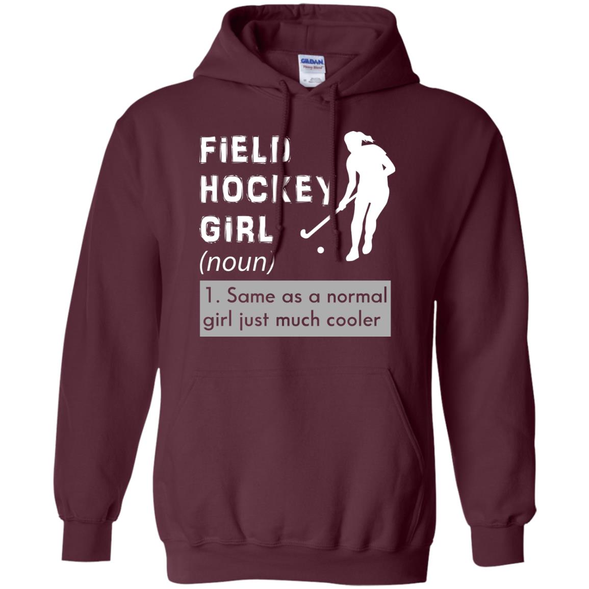 Field Hockey Girl Hockey Lover T-shirt Maroon