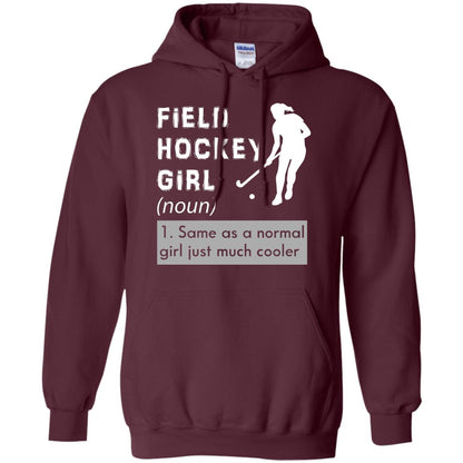 Field Hockey Girl Hockey Lover T-shirt Maroon