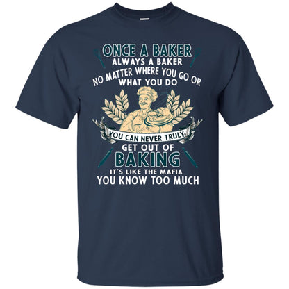Once A Baker Always A Baker Baking Quote Gift Shirt Navy