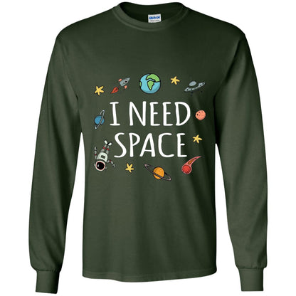 Funny I Need Space T-shirt Forest Green