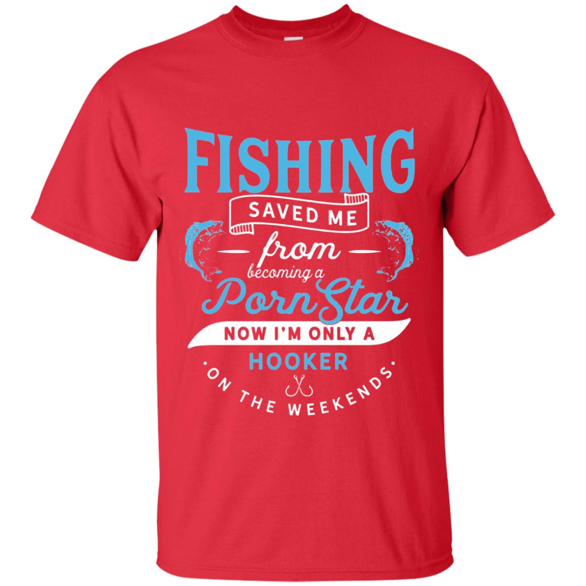 Funny Fishing Tshirts Im Only A Hooker On The Weekends Red