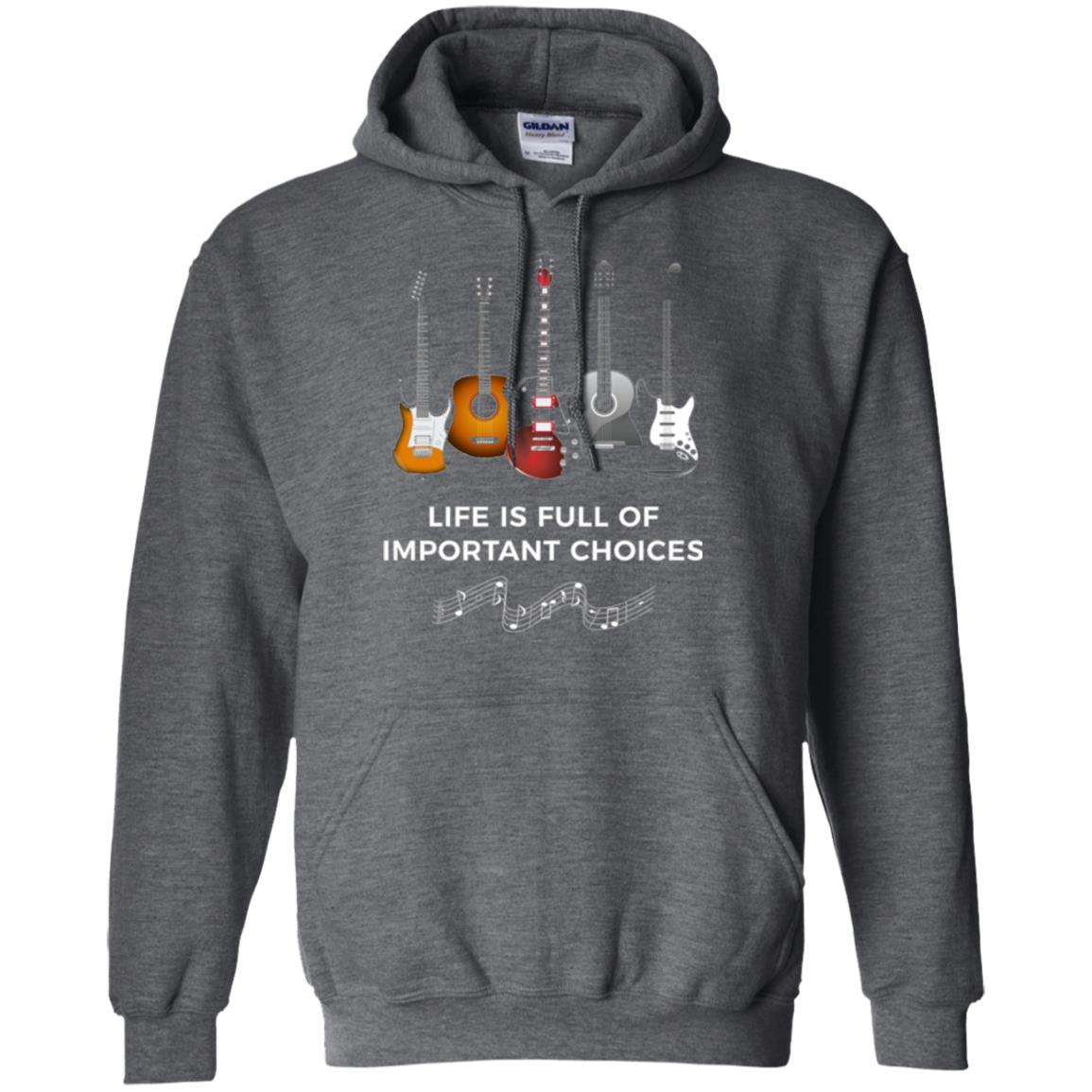 Funny Guitar T-shirt Life Is Full Of Important Choices Dark Heather