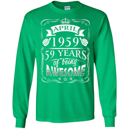 59th Birthday T-shirt April 1959 59 Years Of Being Awesome Irish Green