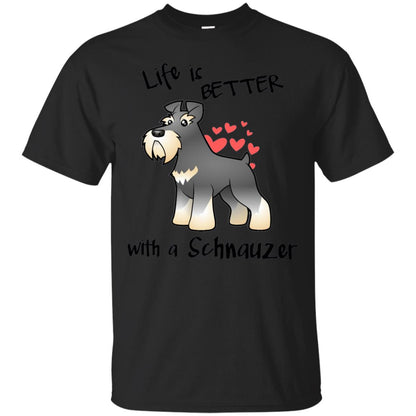 Life Is Better With A Schnauzer Dog Shirt Black