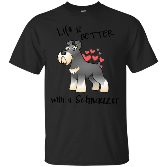 Life Is Better With A Schnauzer Dog Shirt Black