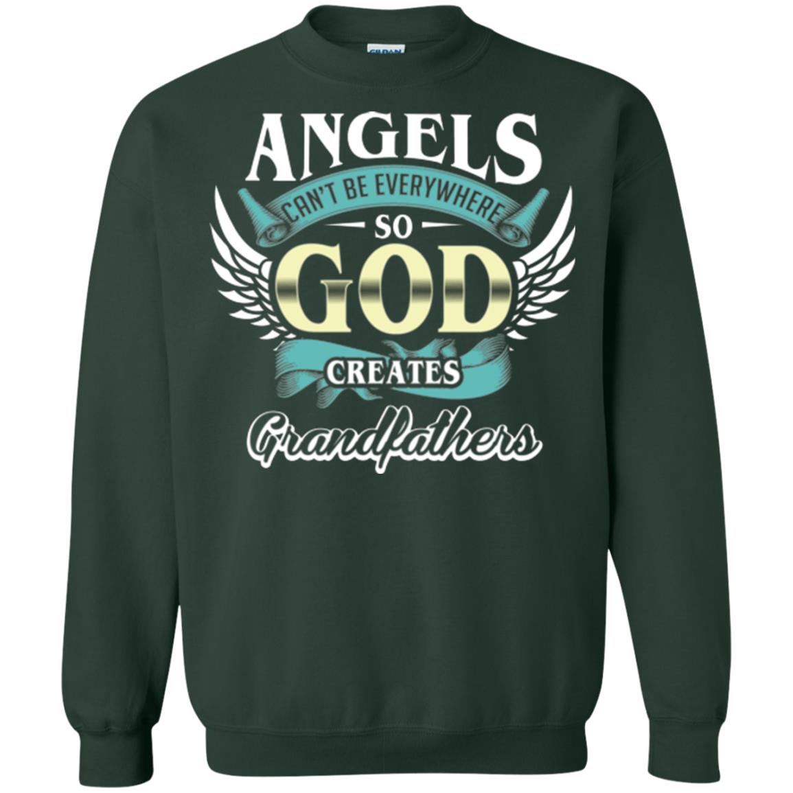 Angels Cant Be Everywhere So God Creates Grandfathers Forest Green
