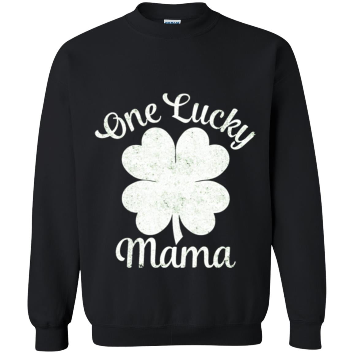 One Lucky Shamrock Mama St. Patrick's Day T-shirt Black