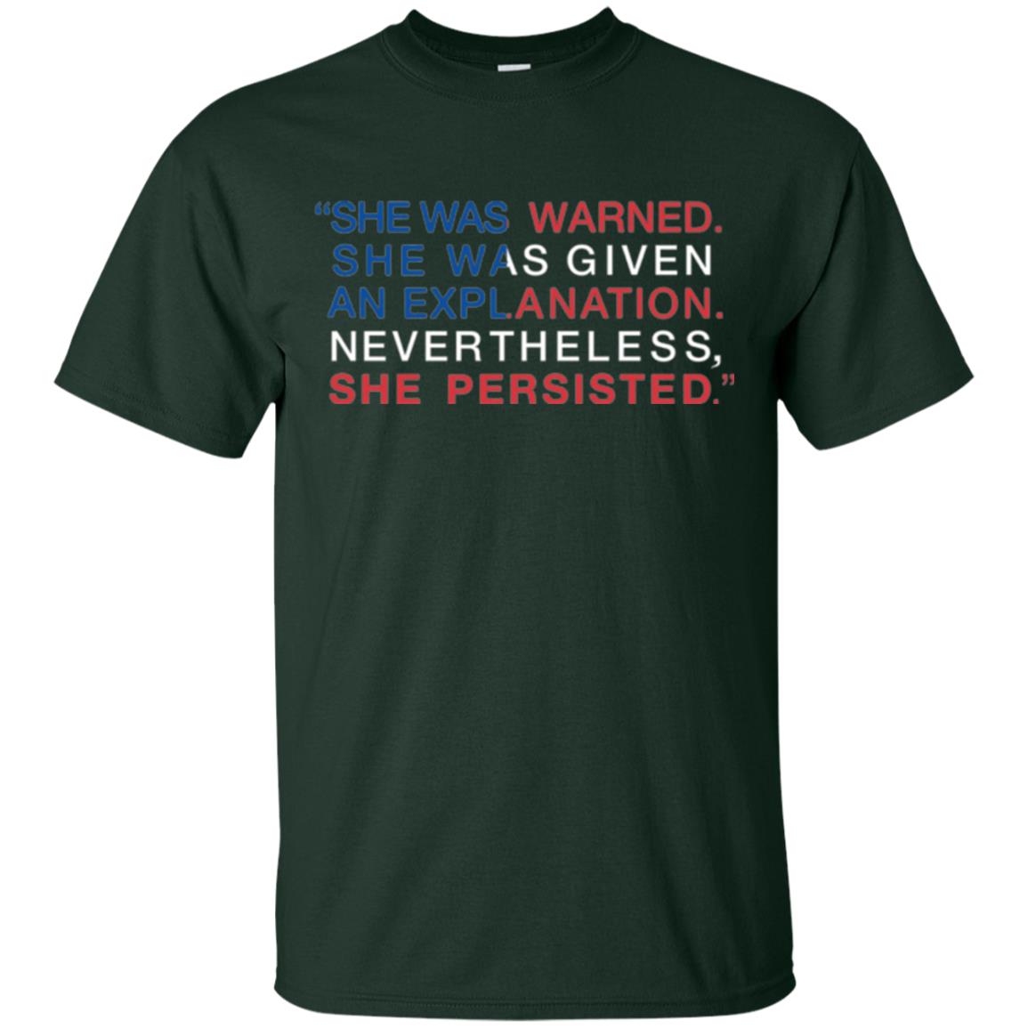 Human_s Right T-shirt She Was Warned Nevertheless She Persisted Forest