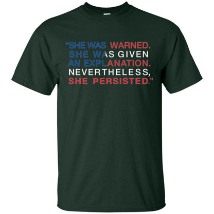 Human_s Right T-shirt She Was Warned Nevertheless She Persisted Forest
