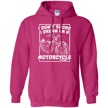 Motorcycle T-shirt I Don_t Snore I Dream I_m A Motorcycle Heliconia