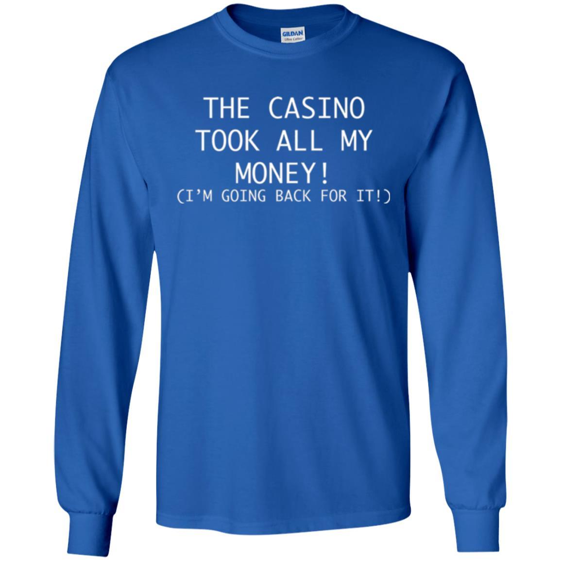 Gambler T-shirt The Casino Took All My Money Royal