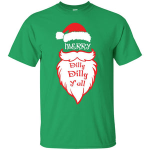 Christmas T-shirt Merry Dilly Dilly Y'all